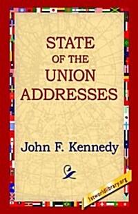 State of the Union Addresses (Paperback)