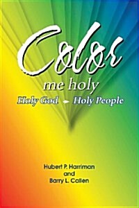 Color Me Holy (Paperback)