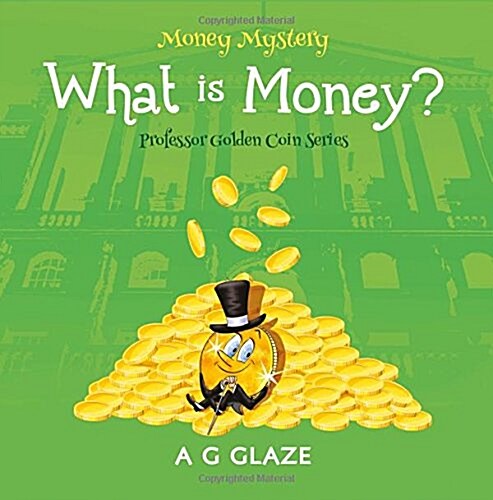 Money Mystery: What Is Money? (Paperback)