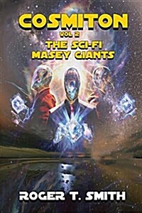 Cosmiton: The Sci-Fi Masey Giants (Paperback)