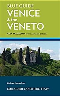 Blue Guide Venice & the Veneto (Paperback)
