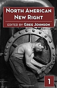 North American New Right, Vol. 1 (Paperback)
