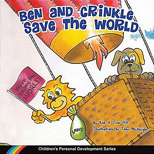 Ben and Crinkle Save the World (Paperback)