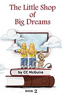 The Little Shop of Big Dreams - Book 2 (Paperback)