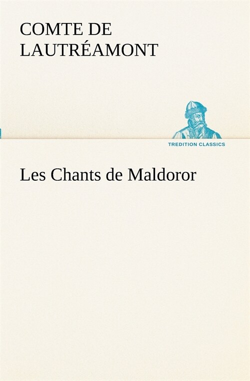 Les Chants de Maldoror (Paperback)