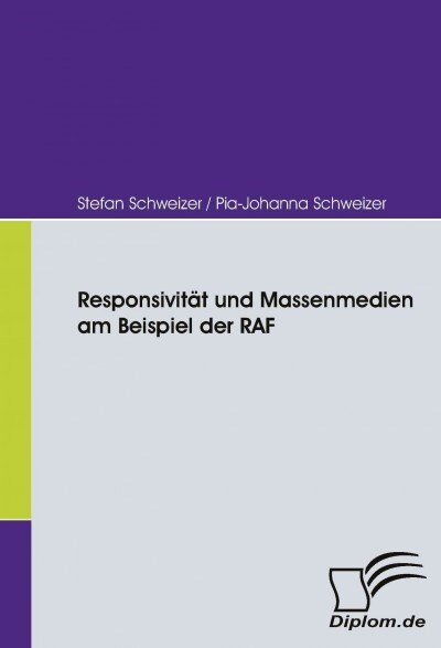 Responsivit? und Massenmedien am Beispiel der RAF (Paperback)