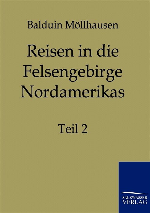 Reisen in Die Felsgebirge Nordamerikas (Paperback)