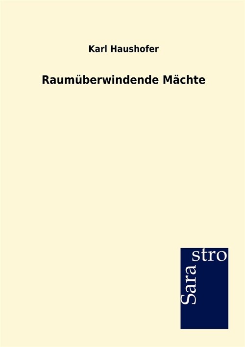 Raum?erwindende M?hte (Paperback)