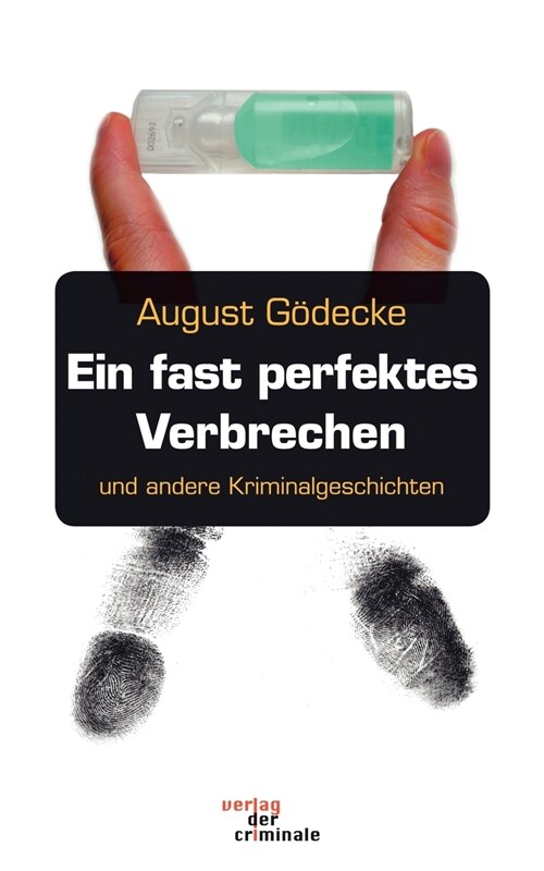 Ein Fast Perfektes Verbrechen (Paperback)