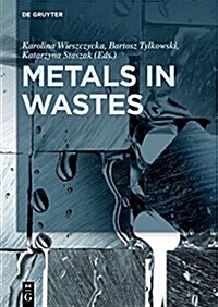 Metals in Wastes (Hardcover)