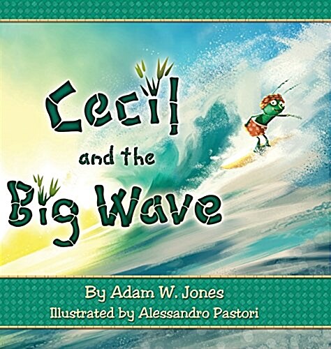 Cecil and the Big Wave (Hardcover)