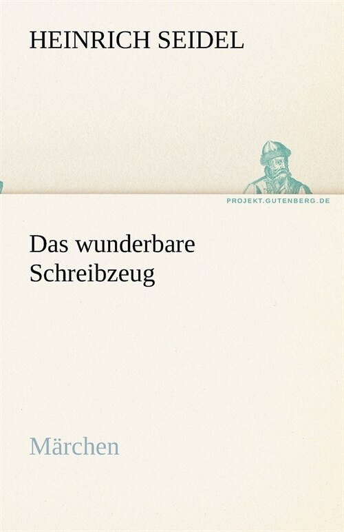 Das Wunderbare Schreibzeug (Paperback)