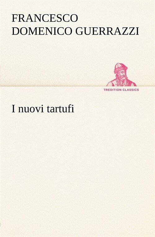 I Nuovi Tartufi (Paperback)