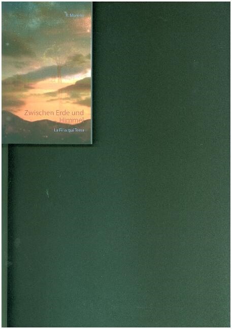 Zwischen Erde und Himmel: La Filia qui Terra (Paperback)