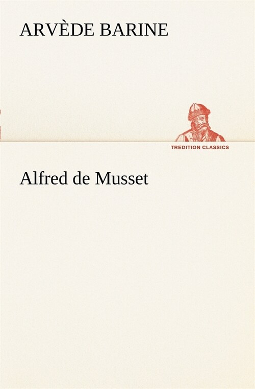 Alfred de Musset (Paperback)