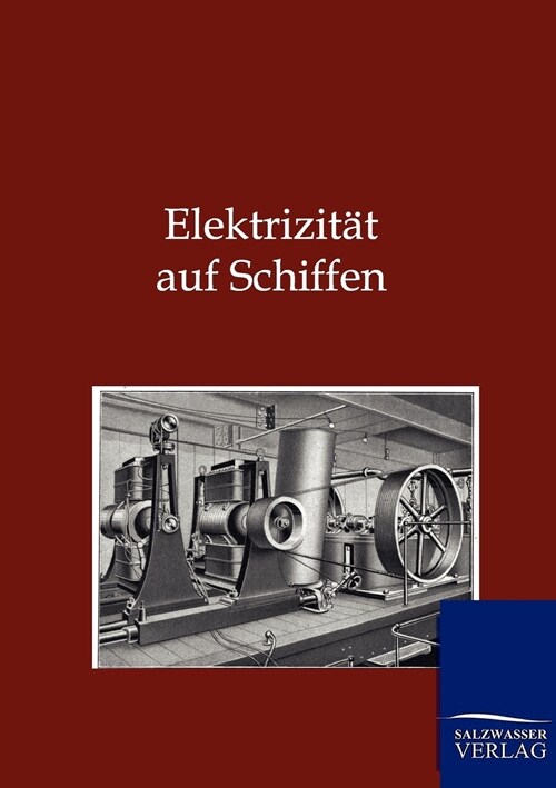 Elektrizit? Auf Schiffen (Paperback)