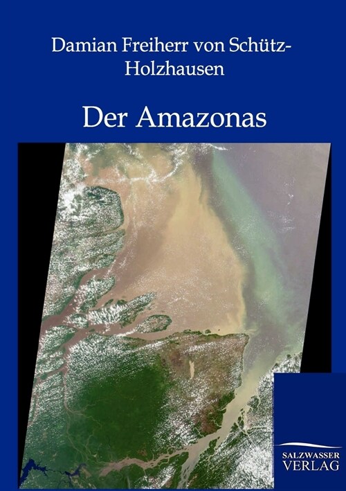 Der Amazonas (Paperback)