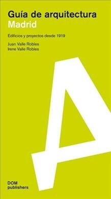 Madrid: Gu? de Arquitectura (Paperback)