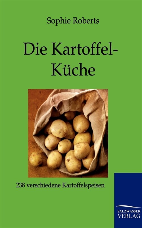 Die Kartoffel-K?he (Paperback)
