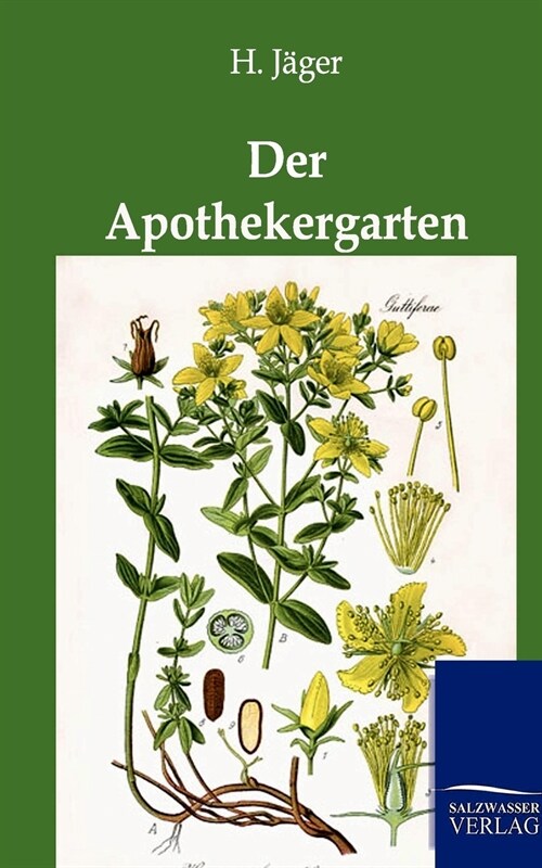 Der Apothekergarten (Paperback)