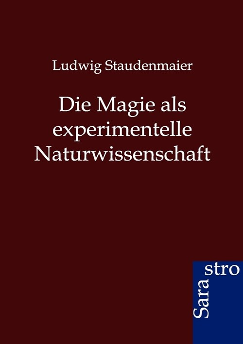 Die Magie ALS Experimentelle Naturwissenschaft (Paperback)