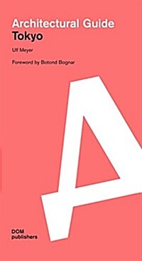 Tokyo: Architectural Guide (Paperback, 2)
