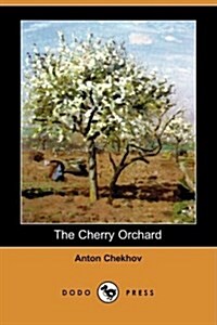 The Cherry Orchard (Dodo Press) (Paperback)