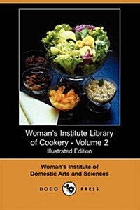 Womans Institute Library of Cookery, Volume 2 (Paperback)