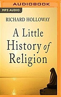 A Little History of Religion (MP3 CD)
