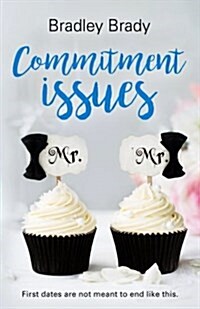 Commitment Issues: A Modern Romance (Paperback)