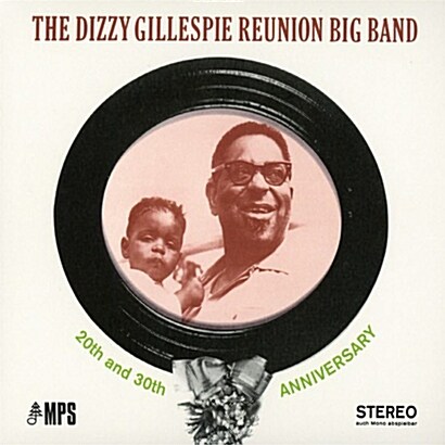 [수입] The Dizzy Gillespie Reunion Big Band - 20th & 30th Anniversary [Audiophile Analogue Remastering 180g LP]