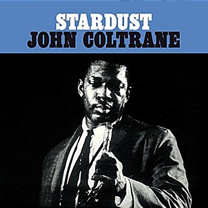 [수입] John Coltrane - Stardust [180g LP]