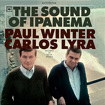 [수입] Paul Winter & Carlos Lyra - The Sound Of Ipanema [180g LP]