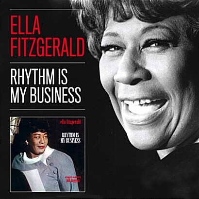 [수입] Ella Fitzgerald - Rhythm Is My Business [Remastered]