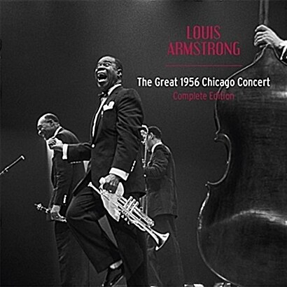 [수입] Louis Armstrong - Great 1956 Chicago Concert [remastered][2CD]