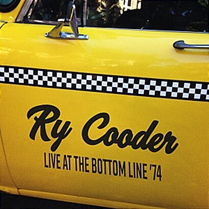 [수입] RY Cooder - Live At The Bottom Line 74 [180g LP]