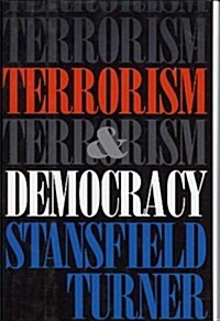 Terrorism and Democracy (Hardcover)