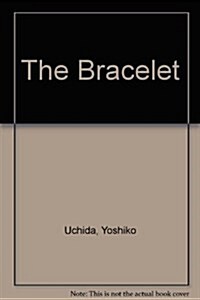 The Bracelet (Turtleback)