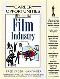 Career Opportunities in the Film Industry (Hardcover)