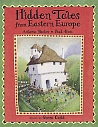 Hidden Tales from Eastern Europe (Paperback)