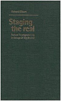 Staging the Real (Hardcover)