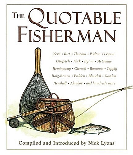 The Quotable Fisherman (Hardcover)