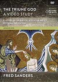 The Triune God, a Video Study (DVD)