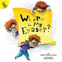 Where Is My Eraser? (Paperback)