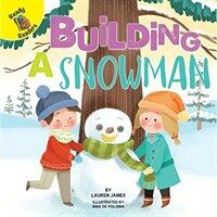 Building a Snowman (Paperback)