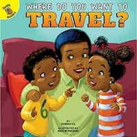 Where Do You Want to Travel? (Paperback)