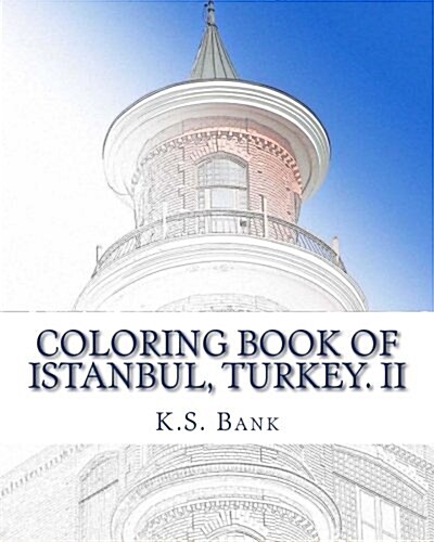 Coloring Book of Istanbul, Turkey. II (Paperback)