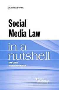 Social Media Law in a Nutshell (Paperback, New)