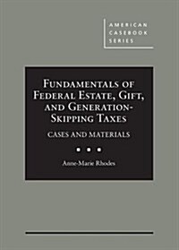 Fundamentals of Federal Estate, Gift, and Generation-skipping Taxes (Hardcover, New)