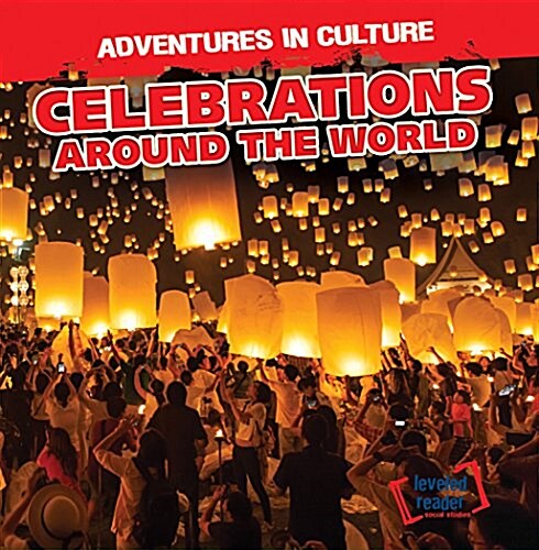 Celebrations Around the World (Paperback)